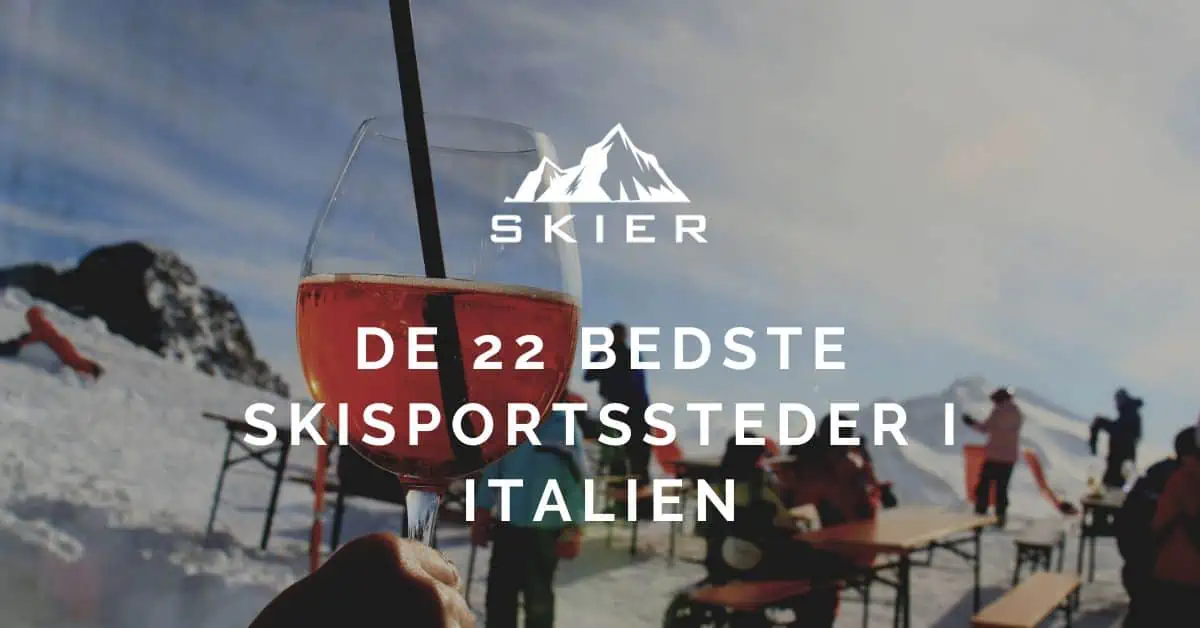 De 22 bedste skisportssteder i Italien