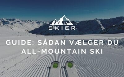 Guide: Sådan vælger du all-mountain ski