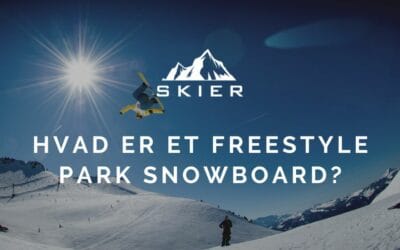 Hvad er et freestyle park snowboard?