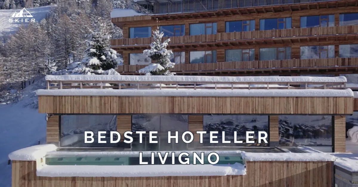 Bedste hoteller i Livigno