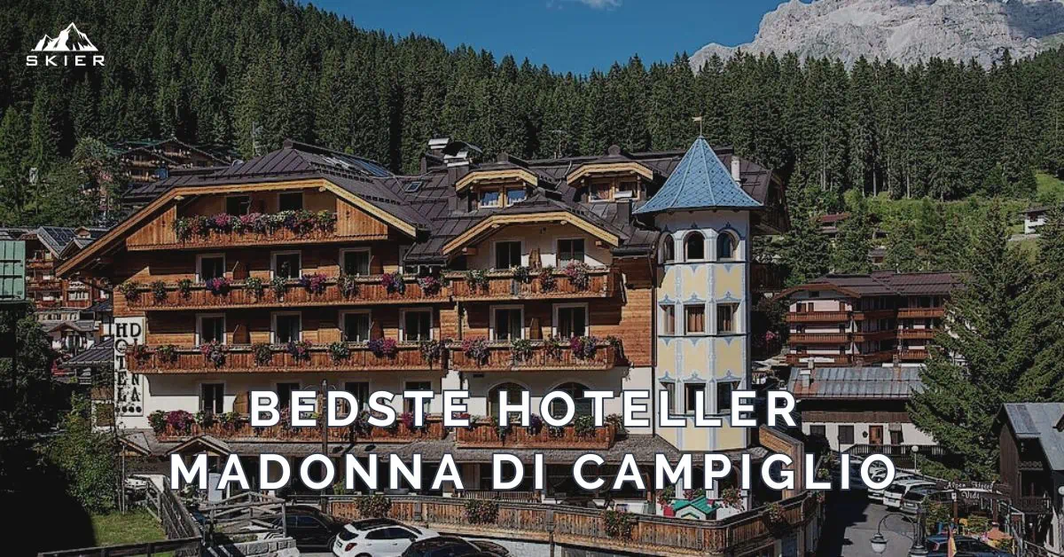 Bedste hoteller i Madonna di Campiglio