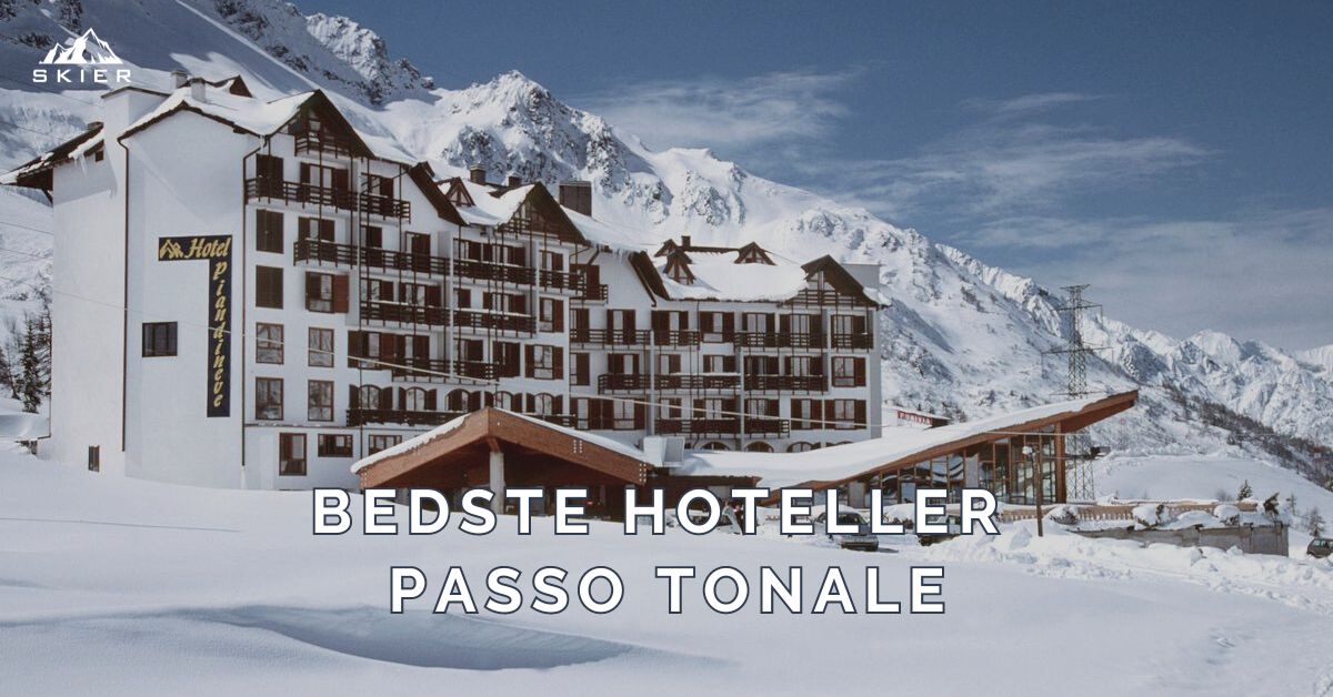 Bedste hoteller i Passo Tonale