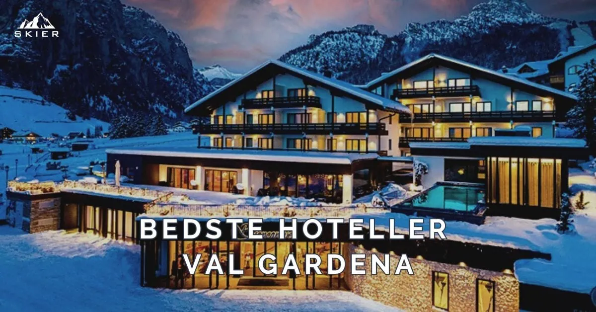 Bedste hoteller i Val Gardena