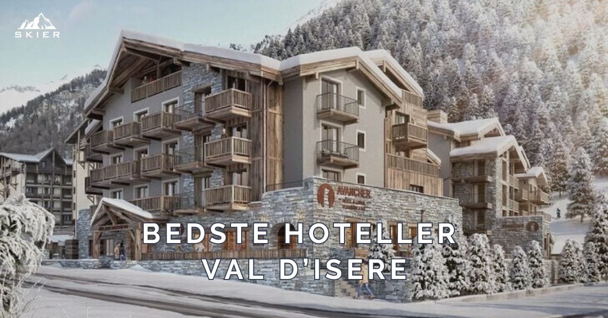 Bedste hoteller i Val d'Isere
