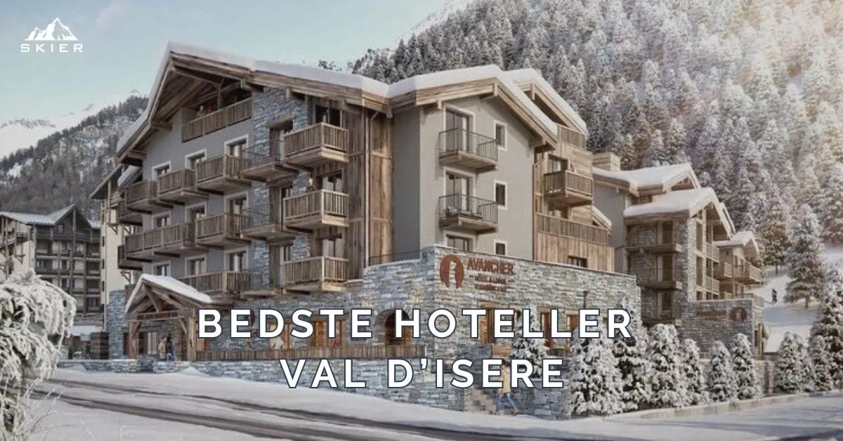 Bedste hoteller i Val d'Isere