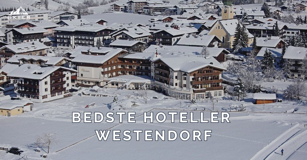 Bedste hoteller i Westendorf